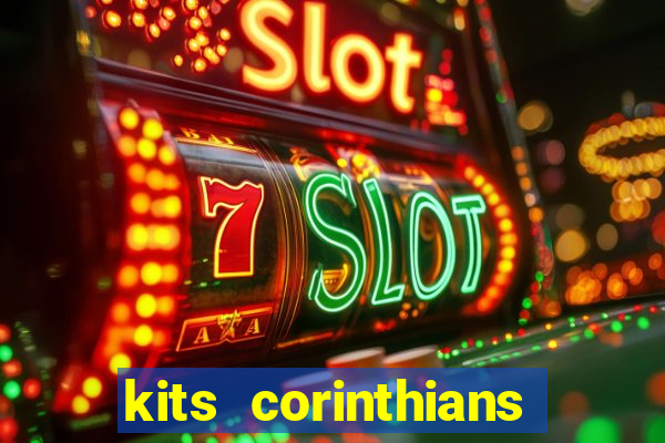 kits corinthians dls 19